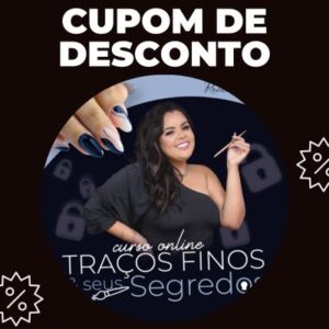 Traços Finos e Seus Segredos Cupom de Desconto